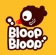 Bloop Bloop